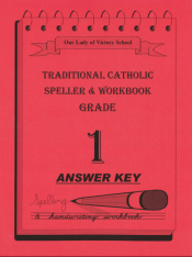 Traditional Catholic Speller 1 Answer Key